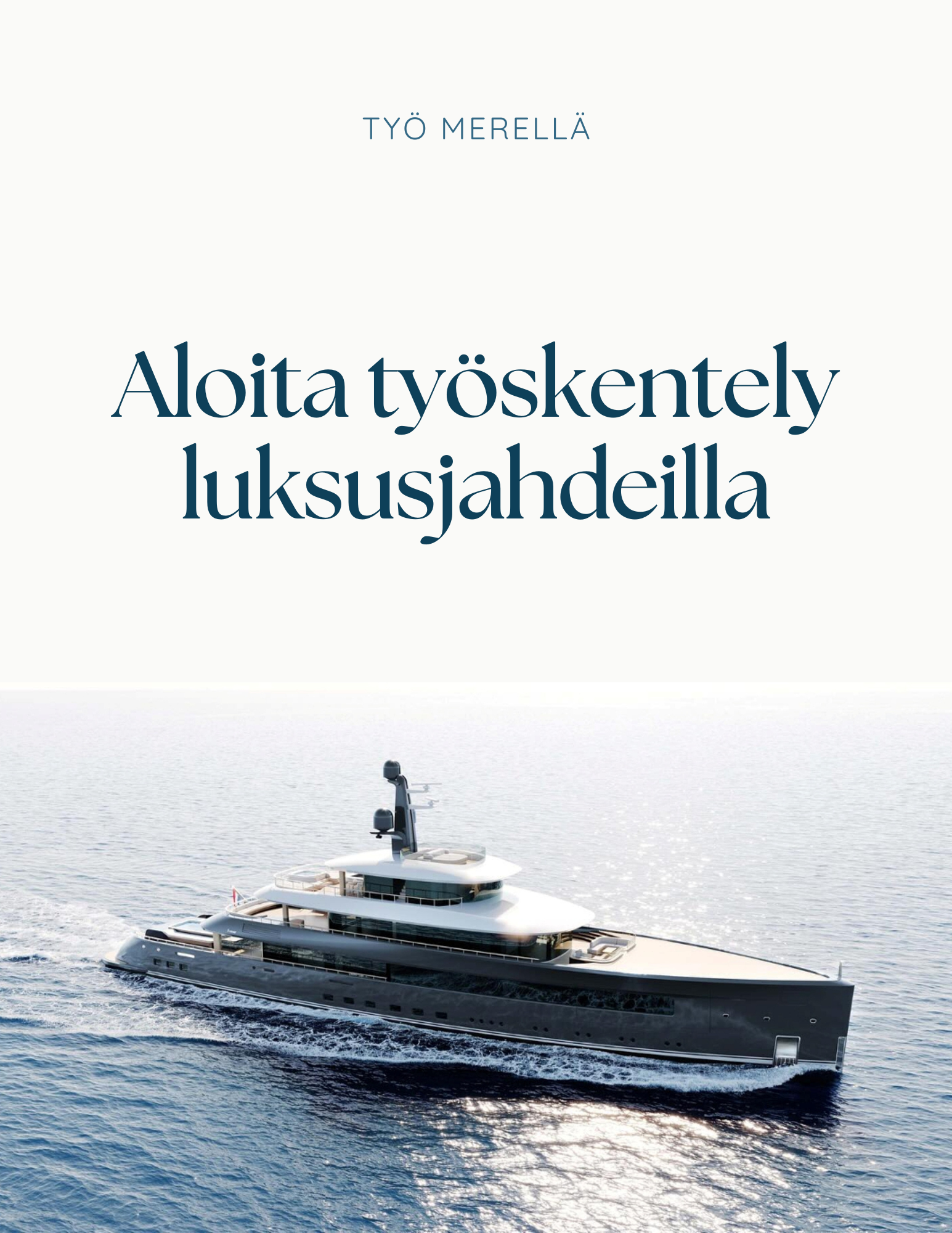 Aloitusopas jahtialalle